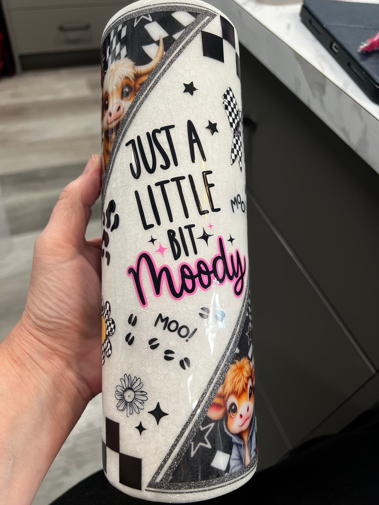 Just aA Little Bit MOODY Tumbler 30oz